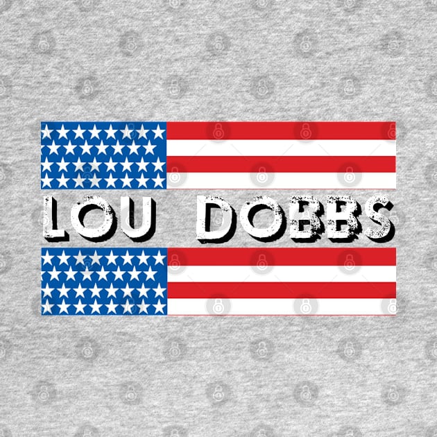 LOU DOBBS design by Mako Design 